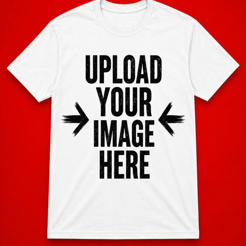Custom T-shirt upload your design