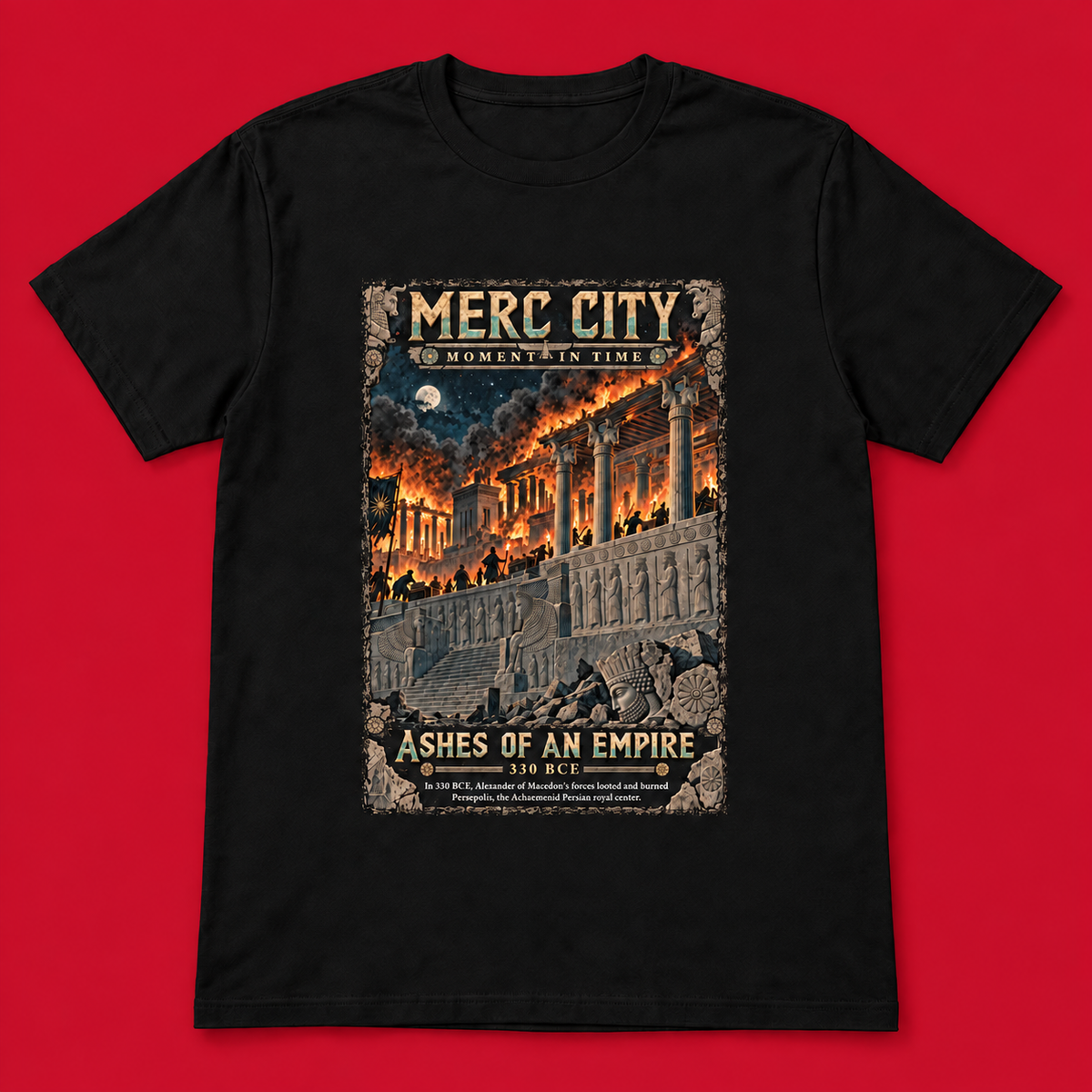 Merc City Ashes of an Empire — 330 BCE Black T-Shirt on a bold red background